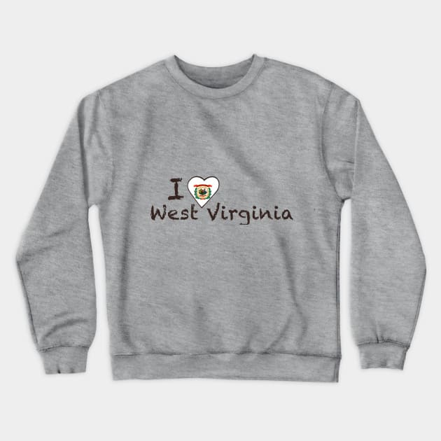 I Love West Virginia Crewneck Sweatshirt by JellyFish92